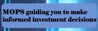 MOPS guiding you to make informed investment decisions